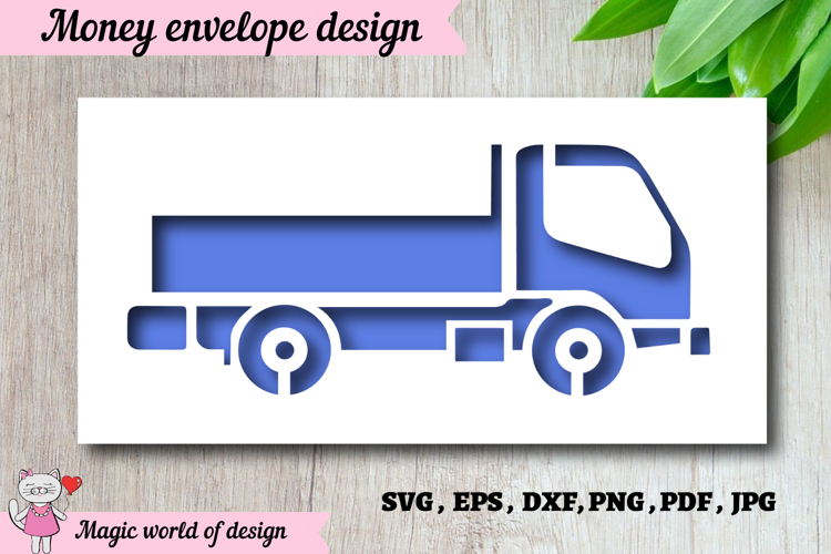 Money envelope with a truck design for boys and men SVG