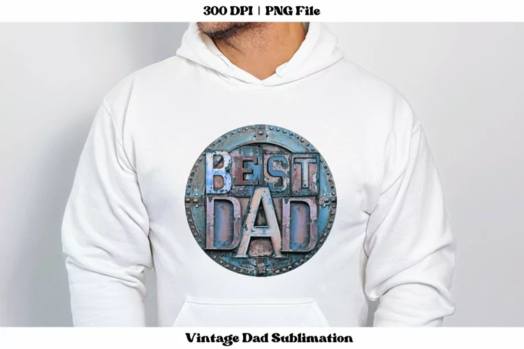 Best Dad Png | Dad Sublimation | Fathers Day Sublimation Png