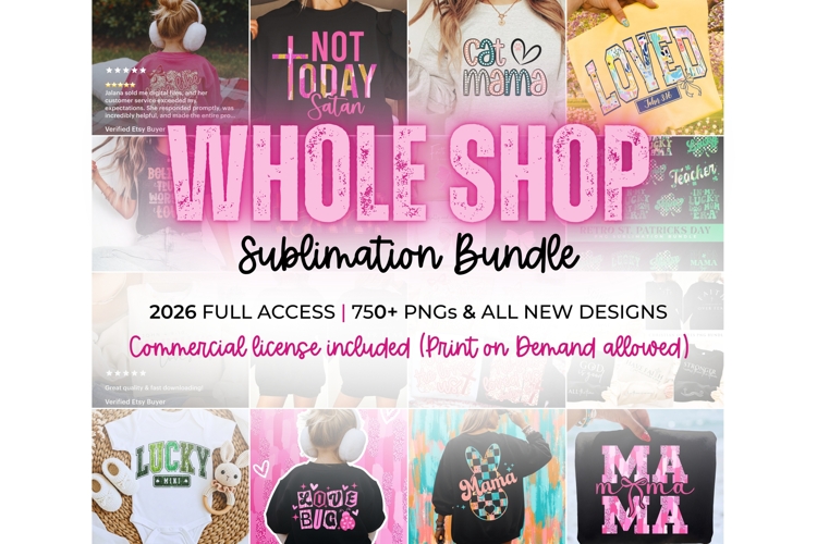 WHOLE SHOP PNG Sublimation Mega Bundle for 2026 | DIY Gift