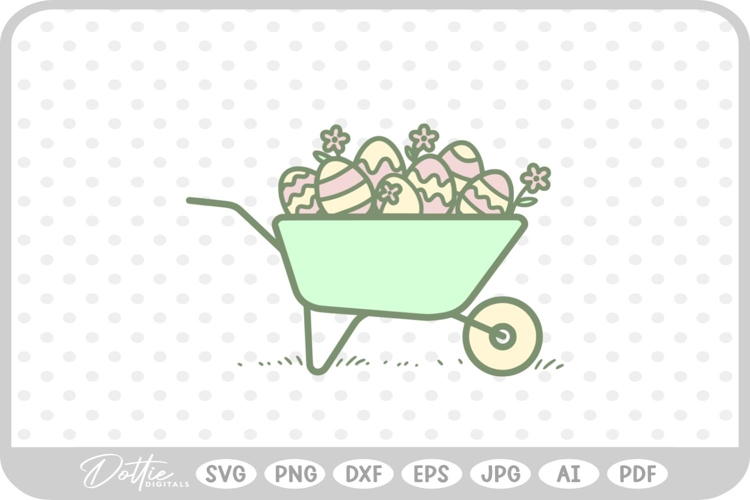 Easter Egg Wheelbarrow SVG PNG DXF
