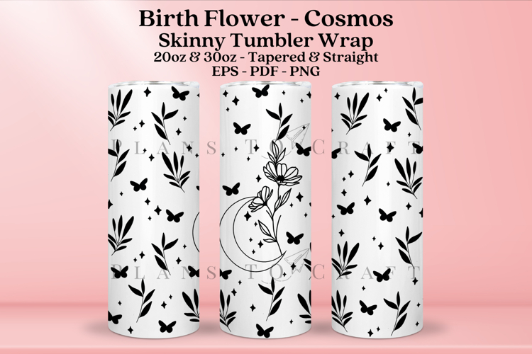 Cosmos Birth Flower Skinny Tumbler Sublimation Wrap SVG