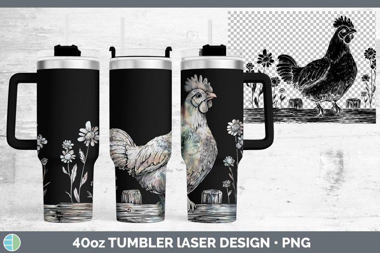 Cottage Chicken Laser 40oz Tumbler Sublimation Tumbler Desig