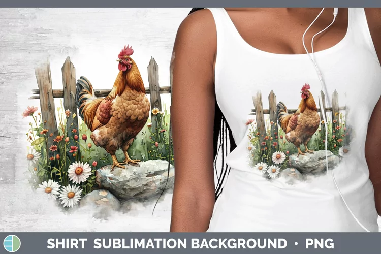 Cottage Garden Chicken Shirt Sublimation Sublimation Backgro