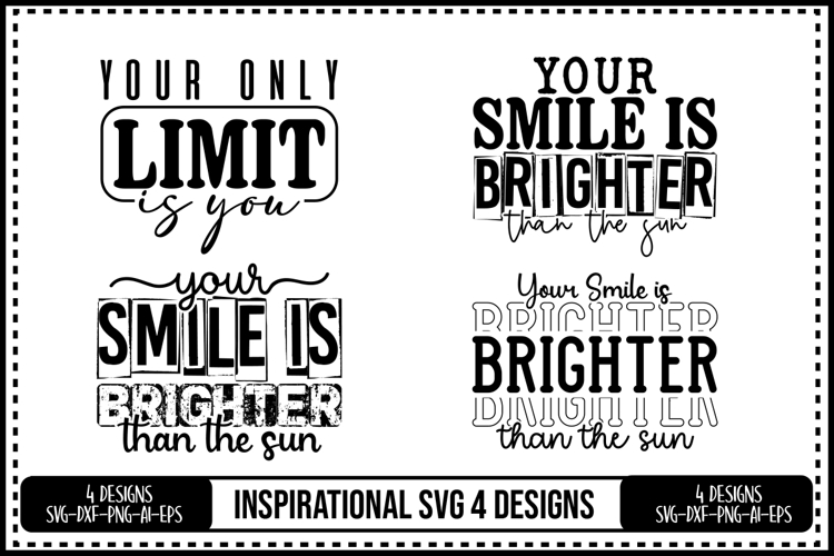 Inspirational Quotes Svg 4 Designs