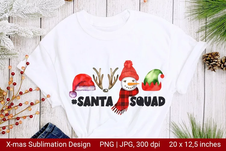 Santa Squad. Christmas Sublimation Design. Funny Christmas.