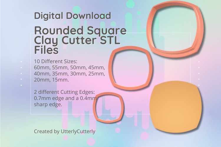 Rounded Square Clay Cutter - STL Digital File Download- 10 s