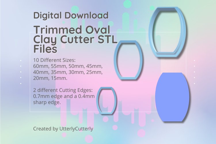 Trimmed Oval Clay Cutter - STL Digital File Download- 10 siz