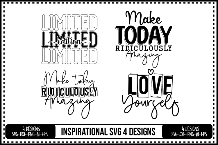Inspirational Svg 4 Designs, Self Love Svg