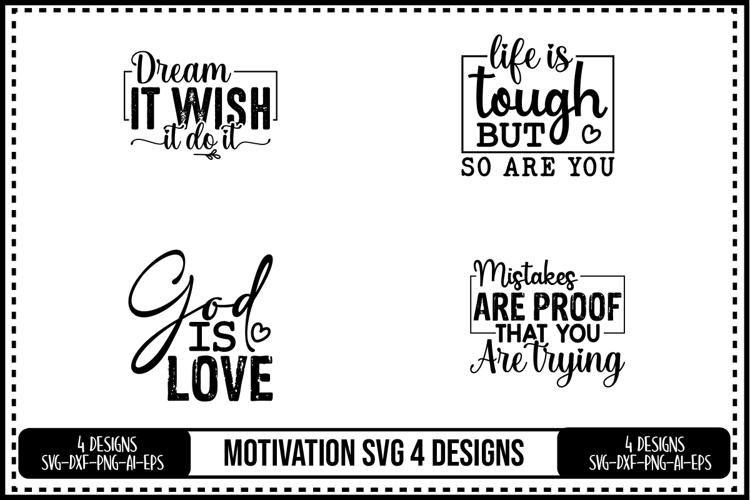 Motivation Svg 4 Designs