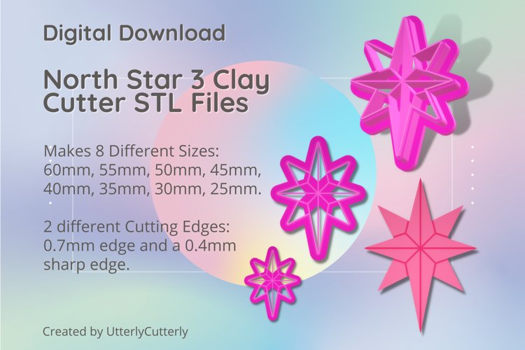 North Star 3 Clay Cutter - Cookie Cutter STL File