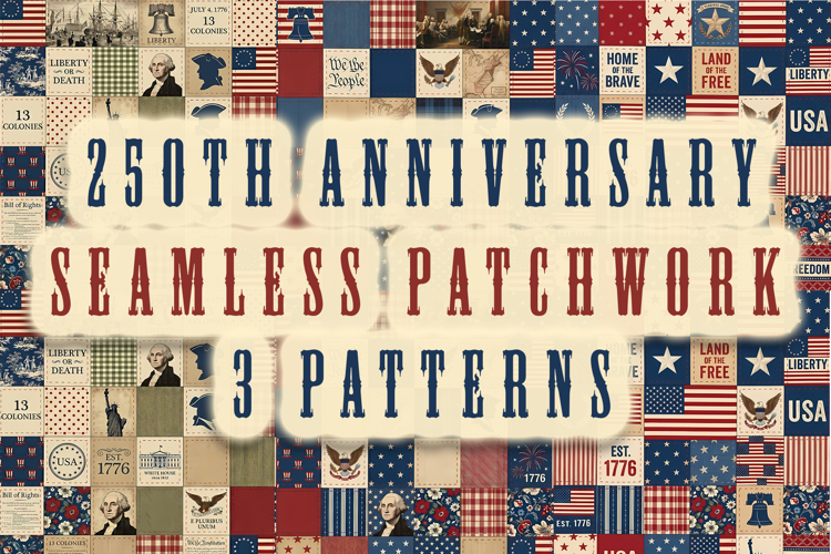 250th Anniversary USA Seamless Patchwork Patterns - 3 JPGs
