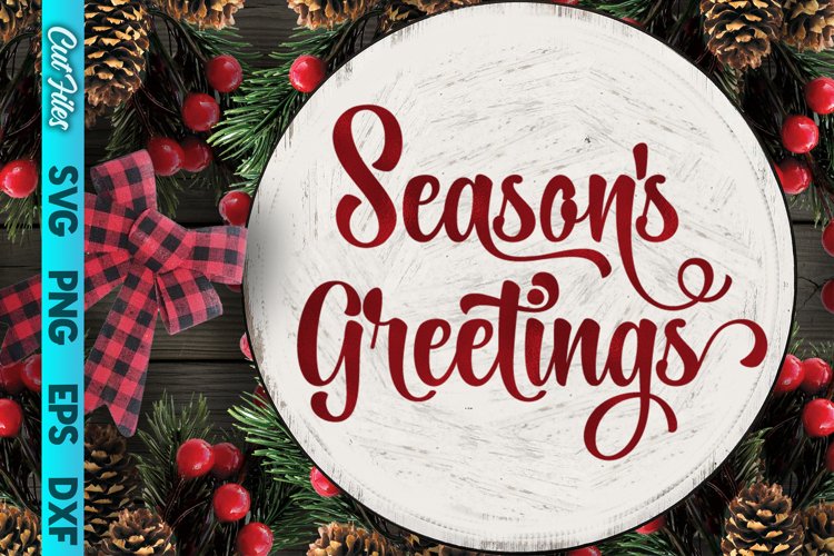 Seasons Greetings SVG Cut File