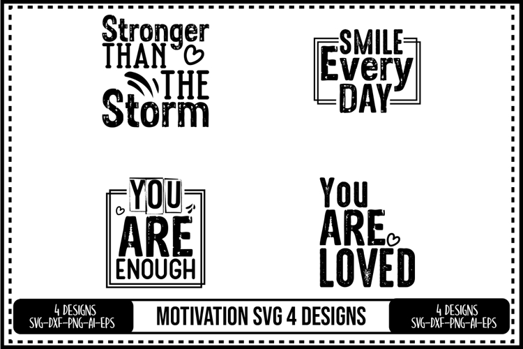 Motivation Svg 4 Designs