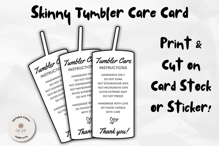 Skinny Tumbler Care Card