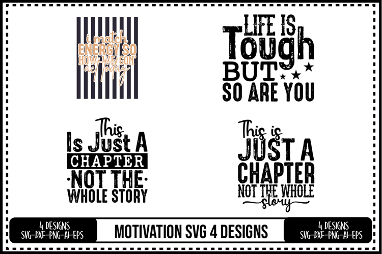 Motivation Svg 4 Designs