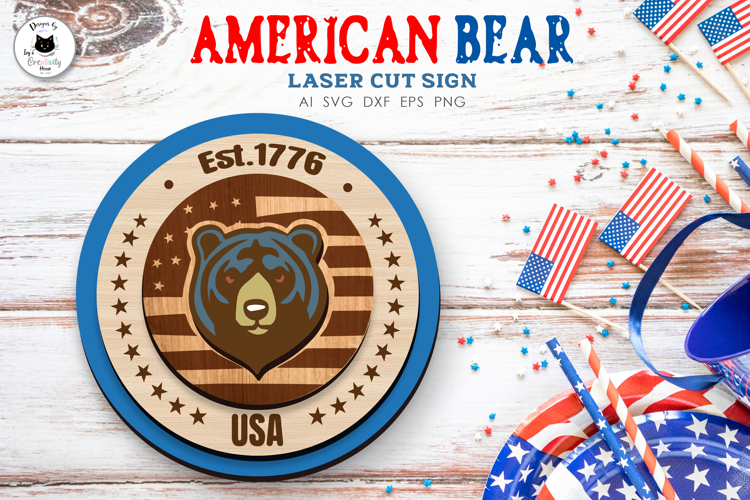 Round Patriotic Bear Sign SVG | Layered USA Sign Laser Cut