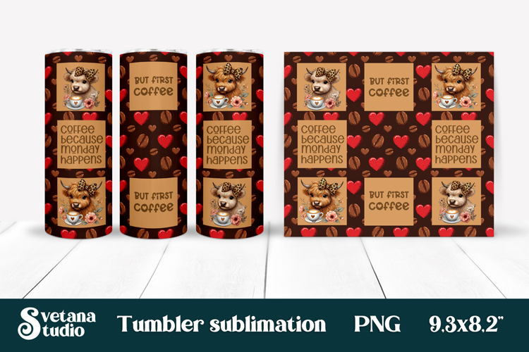 Highland cow coffee tumbler | Coffee quotes tumbler design