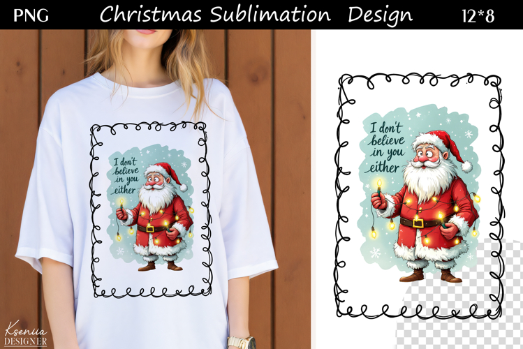Trendy Christmas Quotes T Shirt Sublimation|Cookies|Santa