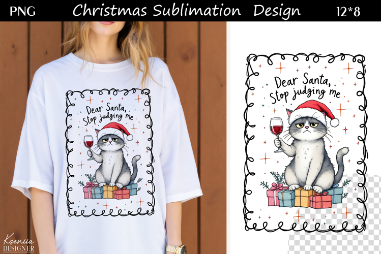 Trendy Christmas Quotes T Shirt Sublimation|Cat