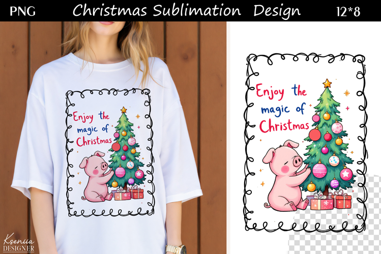 Trendy Christmas Quotes T Shirt Sublimation|Pig
