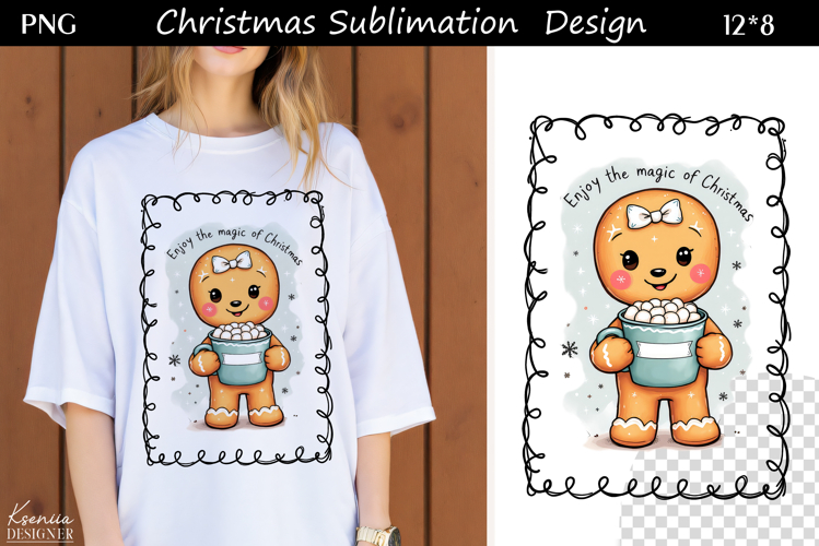 Trendy Christmas Quotes T Shirt Sublimation|Gingerbread