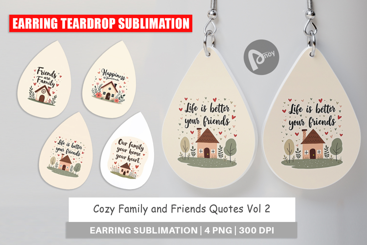 Earring Cozy Family and Friends Quotes