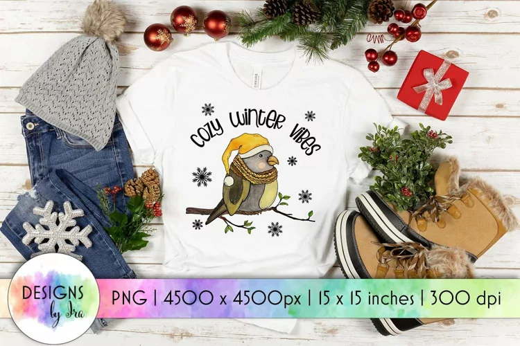 Cozy Winter Vibes Sublimation | Chickadee Bird Print