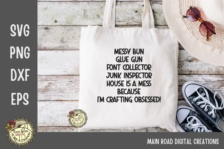Funny Crafter Quote SVG Messy Bun Glue Gun Font Collector