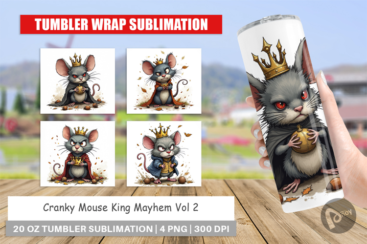 Tumbler Cranky Mouse King Mayhem