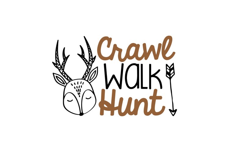 Crawl Walk Hunt