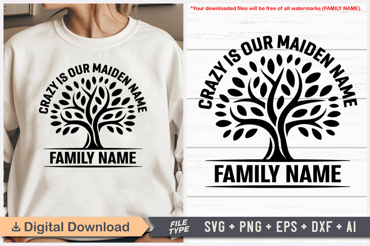 Crazy Is Our Maiden Name SVG | Family Reunion SVG | Family