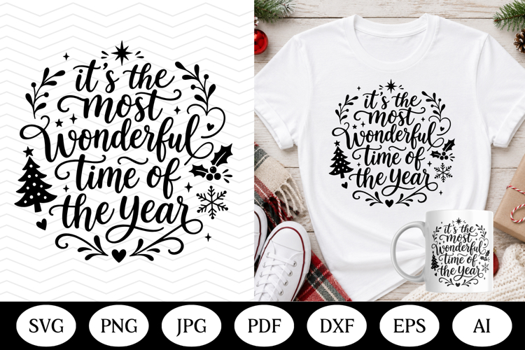 Its the most wonderful time of the year svg, christmas svg