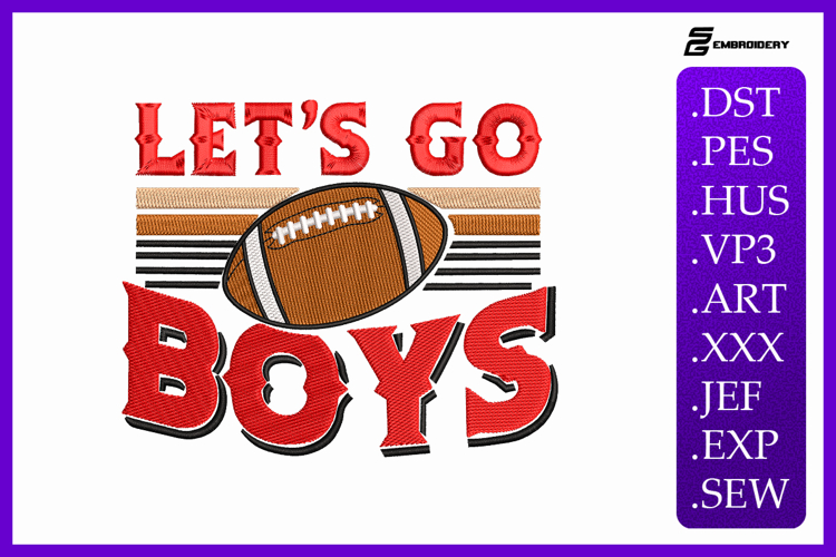 Let’s Go Boys American Football Quote Embroidery Design