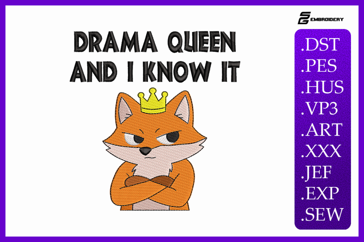 Drama Queen Fox Embroidery Design