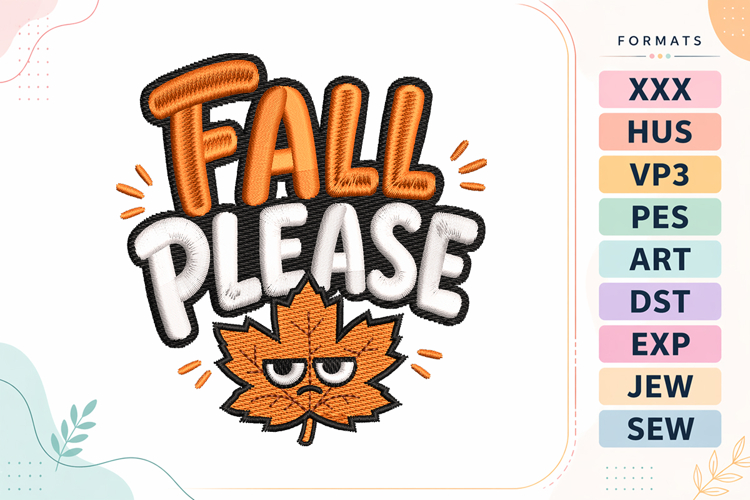 Sarcastic Autumn Quote Embroidery Design