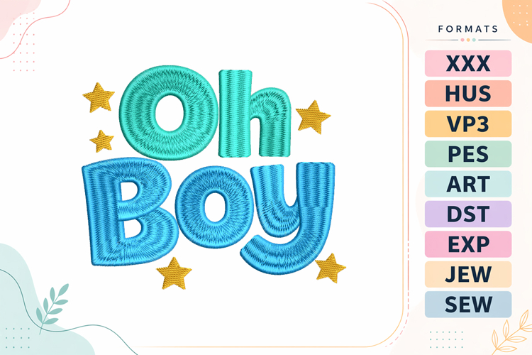 Oh Boy Baby Quote Embroidery Design