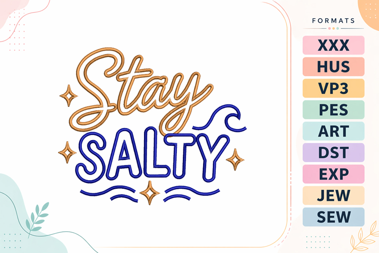 Stay Salty Summer Beach Quote Embroidery Design