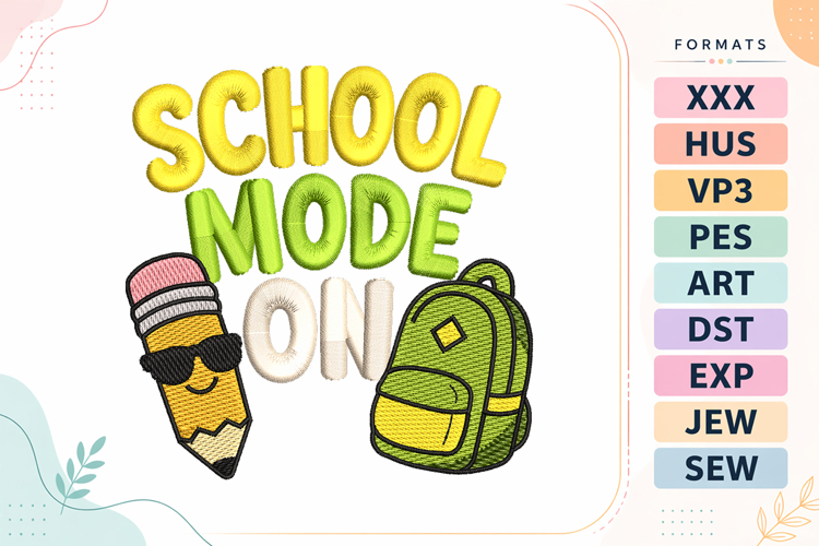 School Mode On Embroidery Design