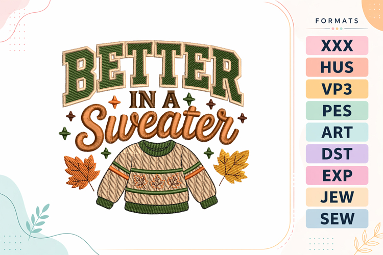 Autumn Better In A Sweater Embroidery Design