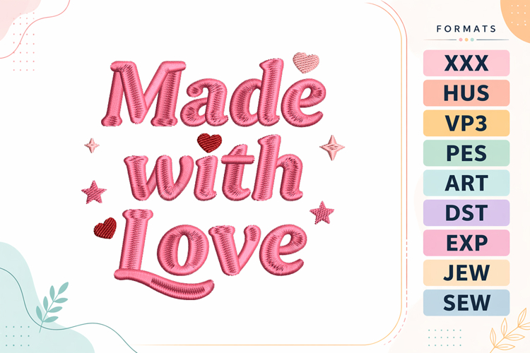 Made With Love Baby Quote Embroidery Design