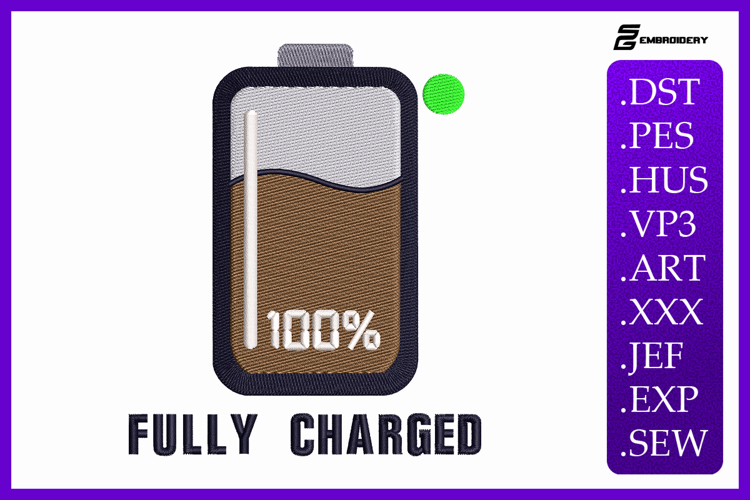 Fully Charged Positive Phrase Embroidery Design