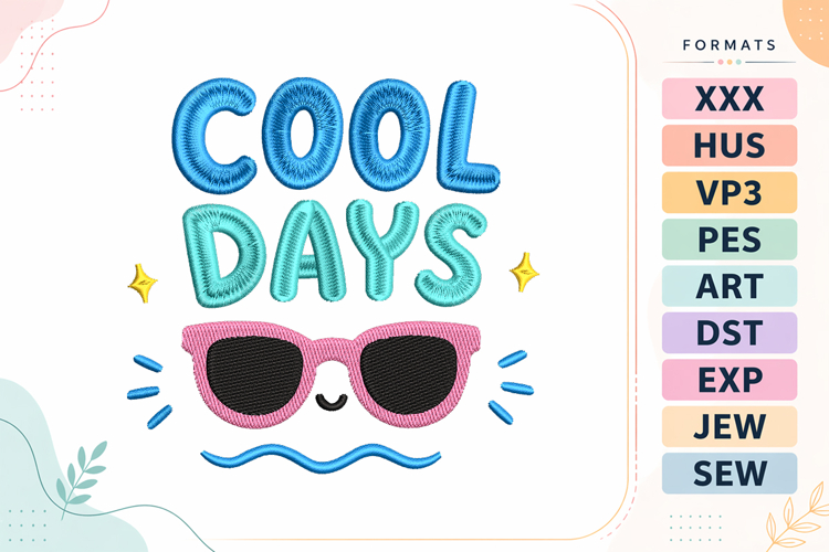 Cool Days Summer Quote Embroidery Design