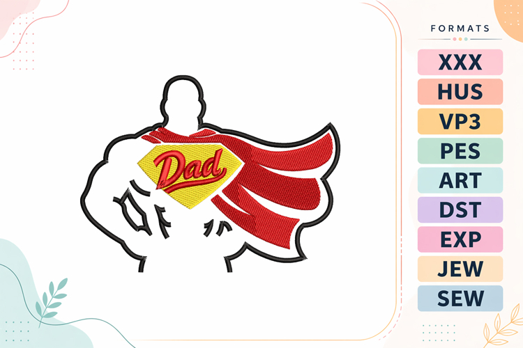 Superhero Father’s Day Embroidery Design