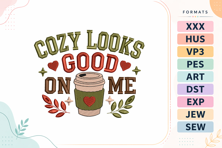 Fall Coffee Slogan Embroidery Design