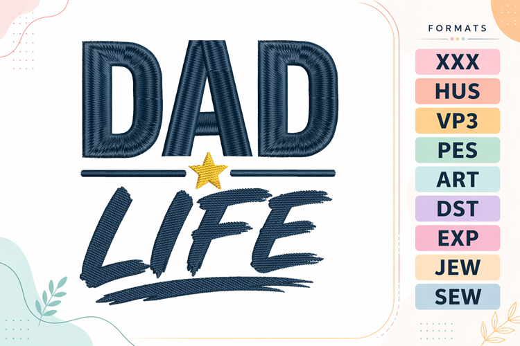 Dad Life Fathers Day Quote Embroidery Design