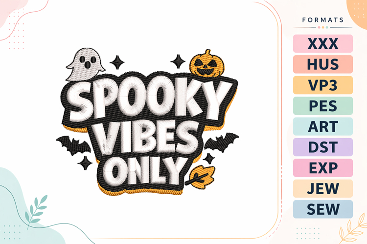 Halloween Spooky Vibes Embroidery Design
