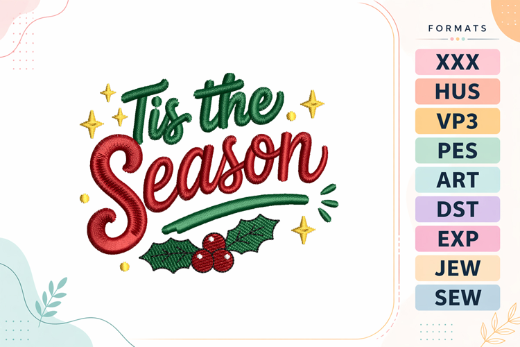Tis The Season Christmas Embroidery Designs