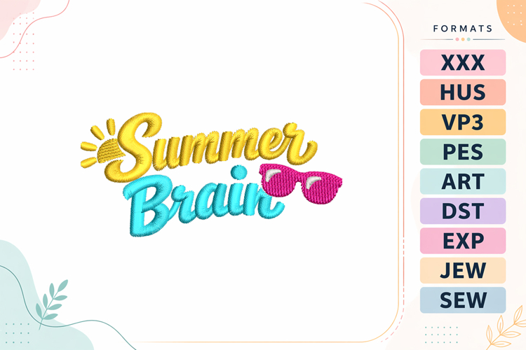 Summer Brain Summer Quote Embroidery Design