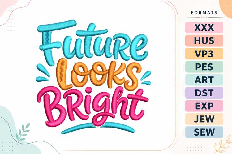 Bright Future Motif Embroidery Design