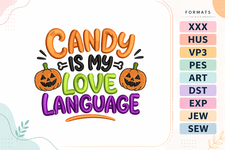 Halloween Candy Quote Embroidery Design
